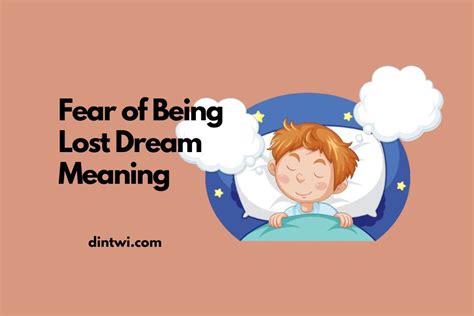 The Fear of Being Lost: A Dream Interpretation